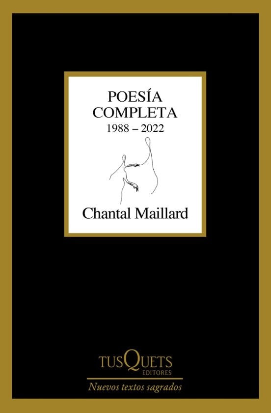 POESÍA COMPLETA | CHANTAL MAILLARD