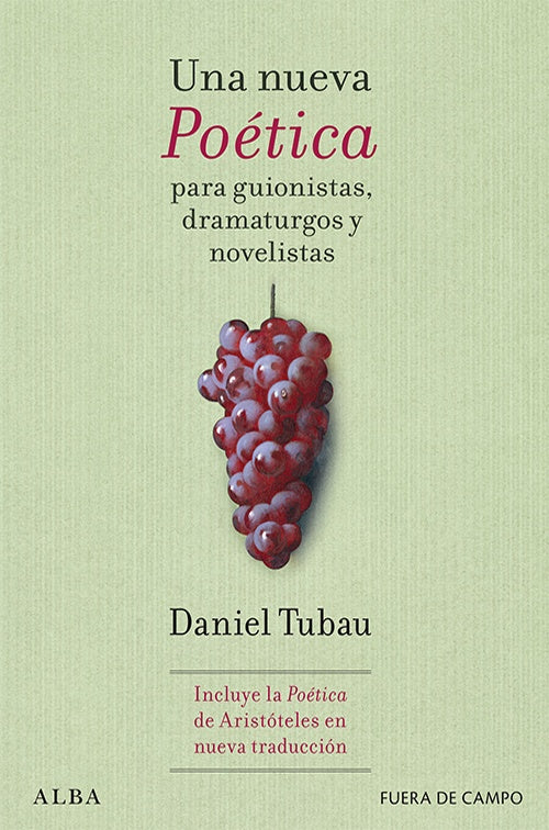 Una nueva Poética para guionistas, dramaturgos y novelistas | Daniel Tubau