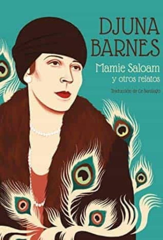 Mamie Saloam y otros relatos | Djuna  Barnes