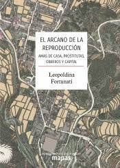 EL ARCANO DE LA REPRODUCCIÓN | Leopoldina Fortunati