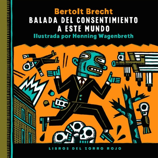Balada del consentimiento a este mundo (Nueva Ed.) | Bertolt Brecht