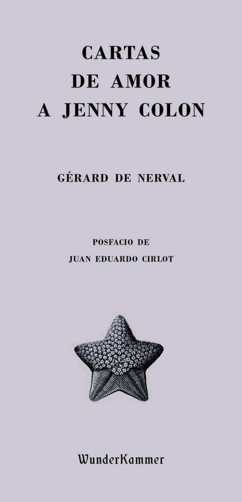 Cartas de amor a Jenny Colon | Gerard de Nerval