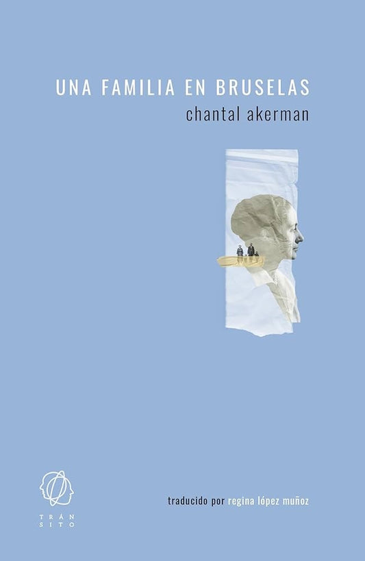 UNA FAMILIA EN BRUSELAS | CHANTAL AKERMAN