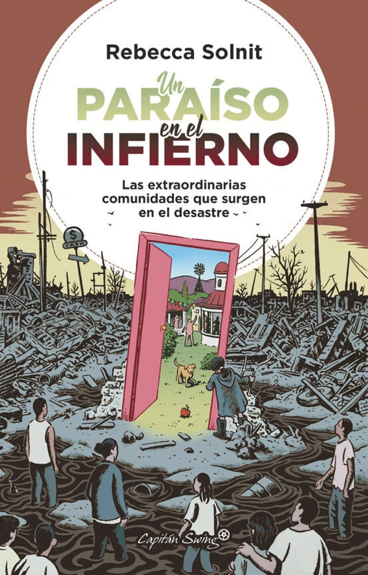 UN PARAÍSO EN EL INFIERNO | REBECCA SOLNIT
