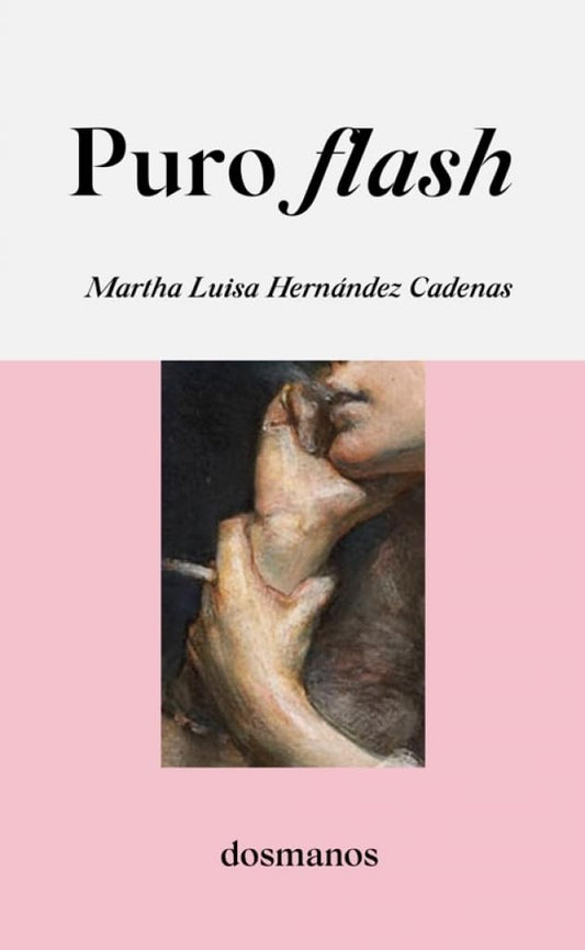 Puro flash | Martha Luisa Hernandez Cadenas
