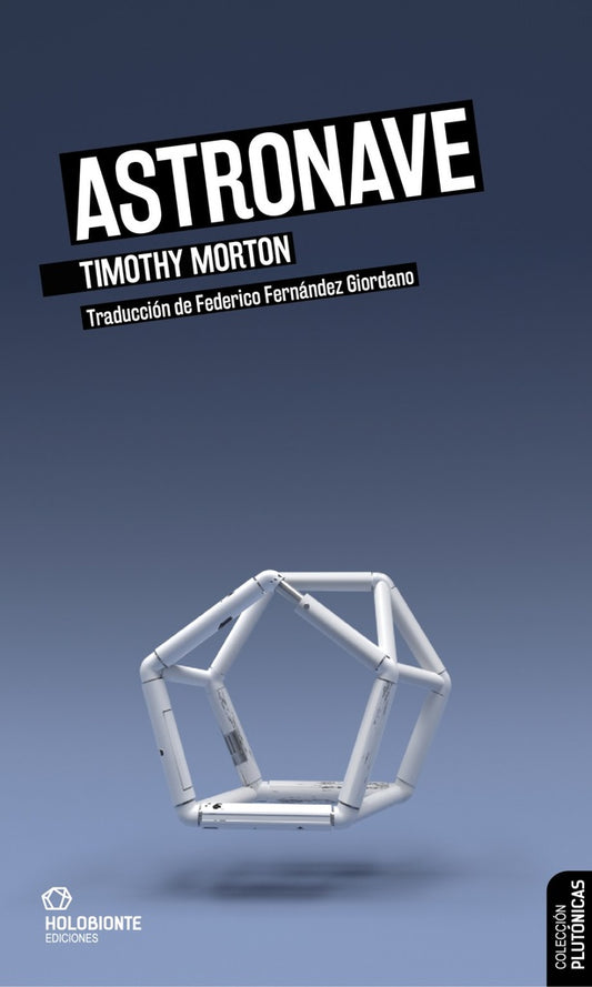 ASTRONAVE | Timothy Morton