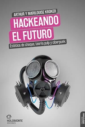 HACKEANDO EL FUTURO | VV AA