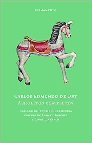 Aerolitos completos | Carlos Edmundo de Ory