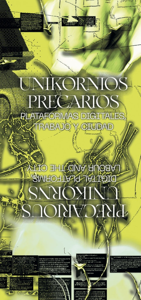 #3 Unikornios precarios/Precarious Unikorns | Diego Morera (ed.) Sebastián Lambert