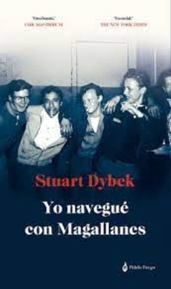 Yo navegué con Magallanes | STUART DYBEK