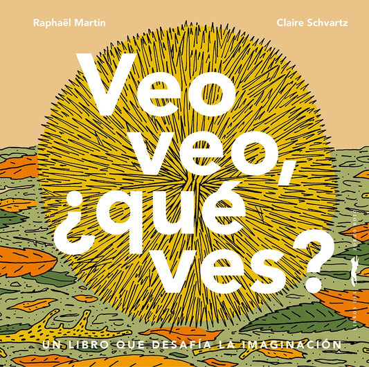 Veo veo, ¿qué ves? | Raphaël Martin