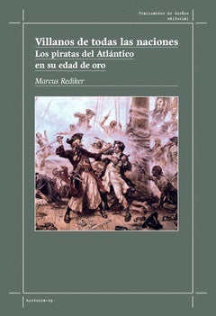 Villanos de todas las naciones | MARCUS REDIKER