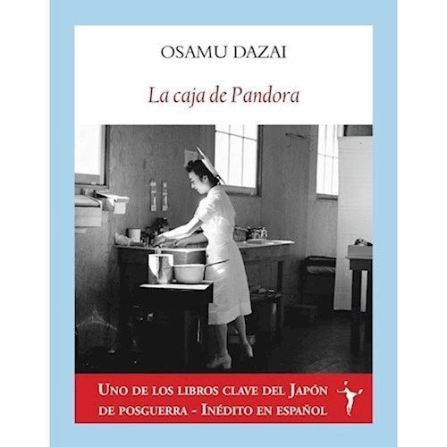 LA CAJA DE PANDORA | OSAMU DAZAI