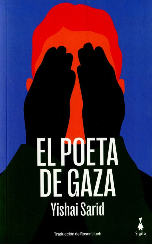 EL POETA DE GAZA | YISHAI SARID
