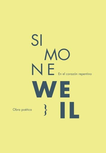 En el corazón repentino | Simone Weil