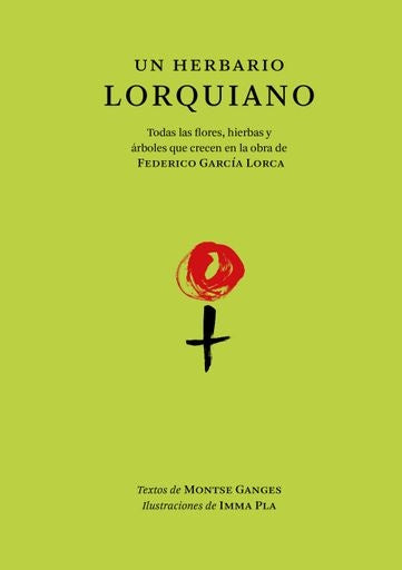 Un herbario lorquiano | Montse/Pla  Imma Ganges