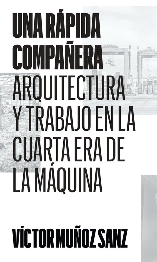 Una rapida compañera | Víctor Muñoz Sanz