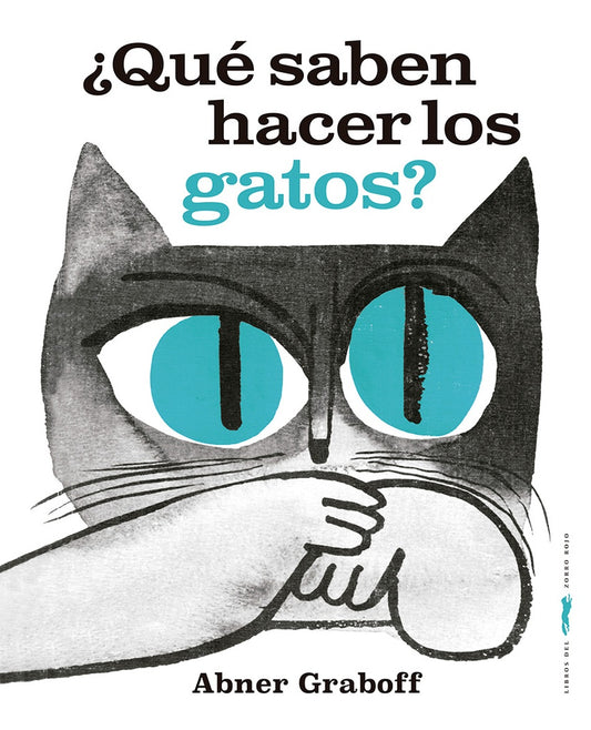 ¿Qué saben hacer los gatos? | Abner Graboff