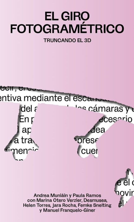 El giro fotogrametrico | Paula Ramos Mollá (eds.) Andrea Muniáin