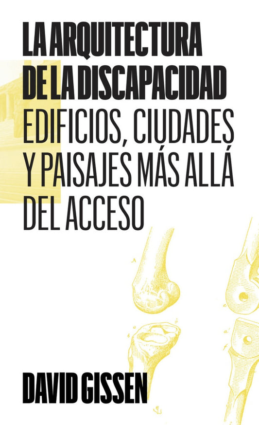 La arquitectura de la discapacidad | David Gissen