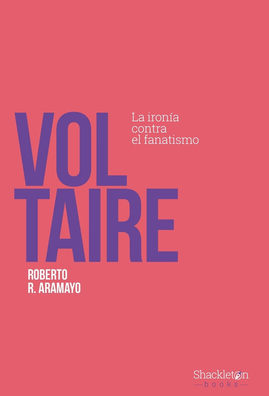 Voltaire | Roberto R. Aramayo