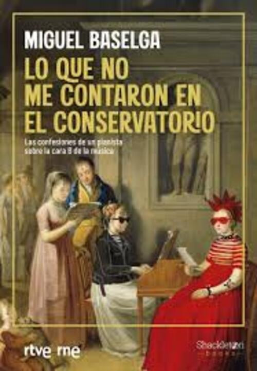 Lo que no me contaron en el conservatorio | Miguel Baselga