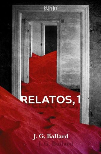 Relatos 1 | J. G. Ballard