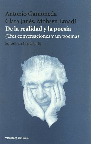 DE LA REALIDAD Y LA POESÍA | VV AA