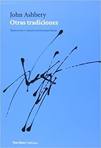 OTRAS TRADICIONES | Ezra Pound  W.H. Auden  Kenneth Rexroth  Elizabeth