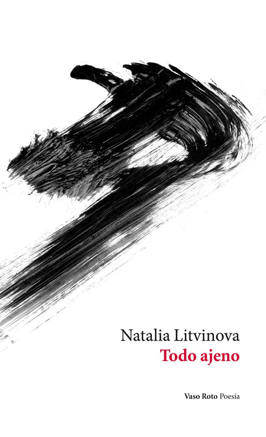 Todo ajeno | NATALIA LITVINOVA