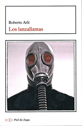 LANZALLAMAS, LOS | ROBERTO ARLT