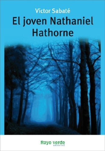 JOVEN NATHANIEL HATHORNE, EL | Víctor Sabaté
