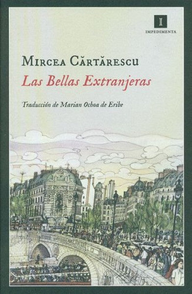 Bellas extranjeras, Las | Mircea Cartarescu