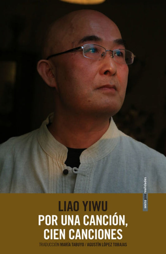 Por una canción, cien canciones | Liao Yiwu