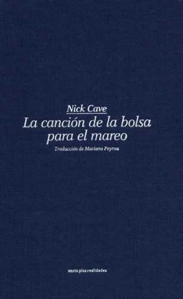 canción de la bolsa para el mareo, La | Nick Cave