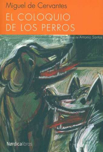 Coloquio de los perros, El | Miguel de Cervantes