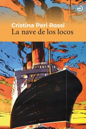 LA NAVE DE LOS LOCOS | Cristina Peri Rossi