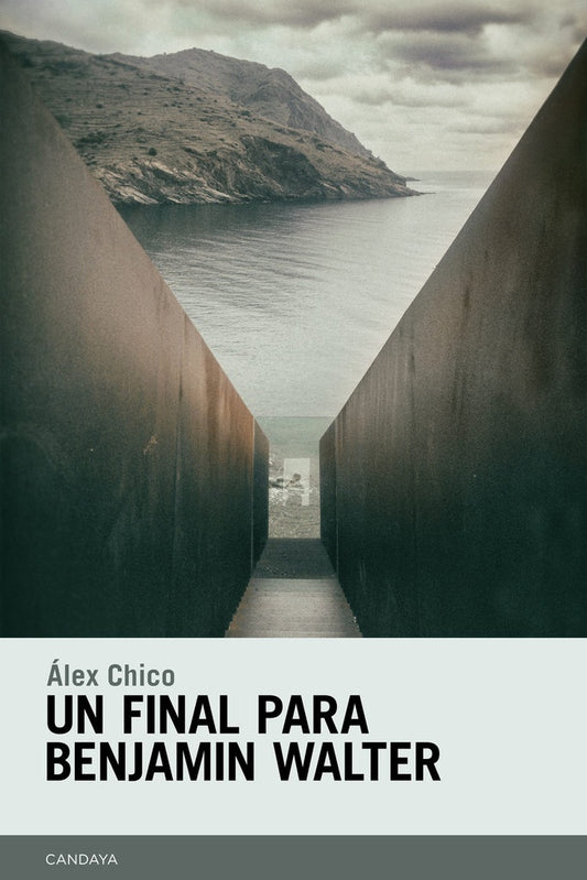 UN FINAL PARA BENJAMIN WALTER | ÁLEX CHICO