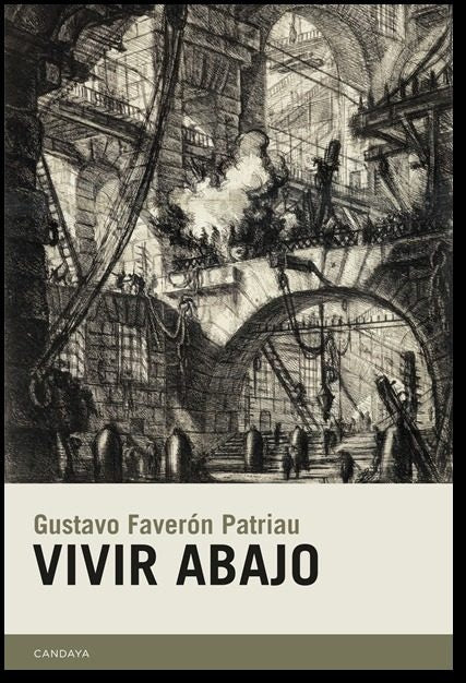 Vivir abajo | Gustavo Faverón Patriau