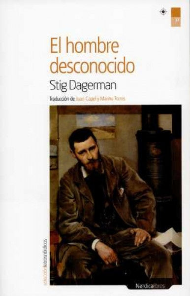 Hombre desconocido, El | Stig Dagerman