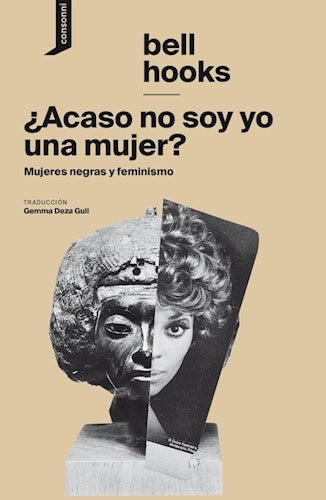 ¿ACASO NO SOY YO UNA MUJER? | BELL HOOKS
