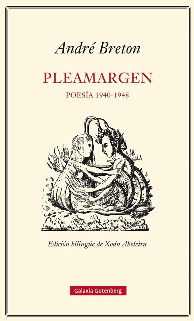 PLEAMARGEN. POESIA 1940-1948 | BRETON ANDRE