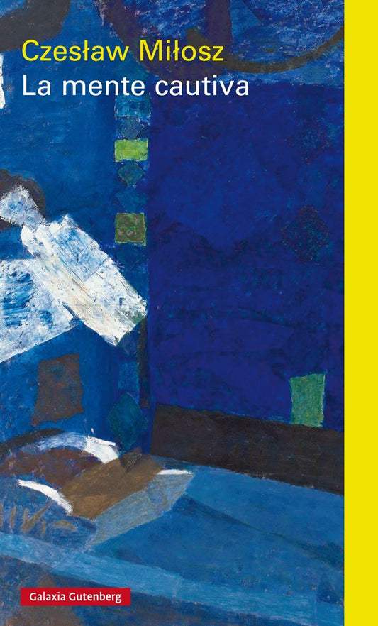 MENTE CAUTIVA, LA | MILOSZ CZESLAW