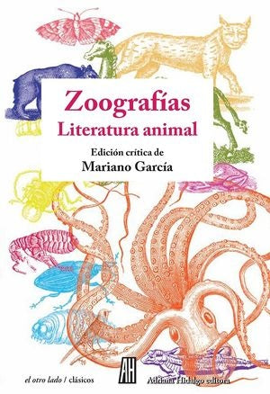 ZOOGRAFÍAS. LITERATURA ANIMAL | MARIANO GARCÍA