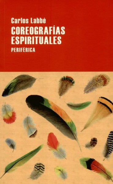 Coreografías espirituales | Carlos Labbé