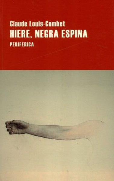 Hiere, negra espina | Claude Louis-Combet