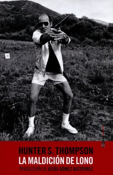 maldición de lono, La | Hunter S. Thompson