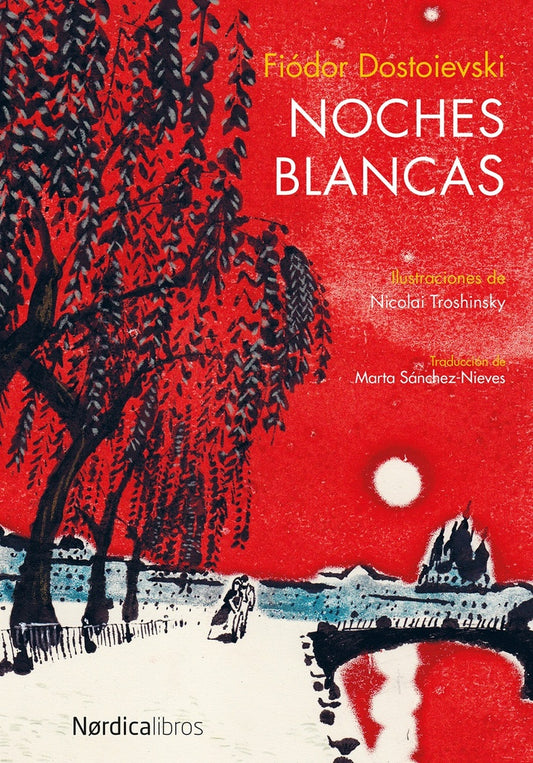 Noches blancas | Fiódor/Troshinsky  Nicolai Dostoievski