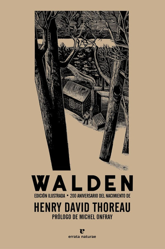 WALDEN (ED.200 ANIVERSARIO DEL NACIMIENTO DE HENRY DAVID THOREAU) | HENRY DAVID THOREAU