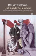 Qué queda de la noche | Ersi Sotiropoulos